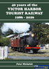 40 Years of the Victor Harbor Tourist Railway: 1986-2026 (ARMP-0242) - Reference