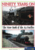 90 Years On - The New Book of the A3 Pacifics -Used- (UB1A-1282H) Reference