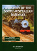 A History Of The South Australian Railways Volume 6: Mountains Mikados And Pacifics (Ascr-Sar6)