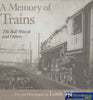 A Memory Of Trains: The Boll Weevil And Others (Hyl-00046) Reference
