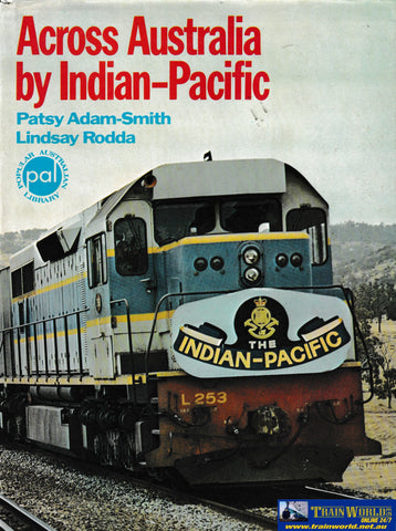 Across Australia by Indian-Pacific -Used- (UBAB-1060H) Reference