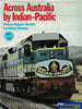 Across Australia by Indian-Pacific -Used- (UBAB-1060H) Reference