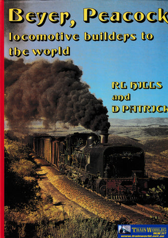 Beyer Peacock: Locomotive Builders to the World -Used- (UB1B-0683H) - Reference