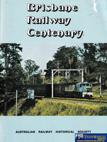 Brisbane Railway Centenary -Used- (UBQB-0647S) Reference