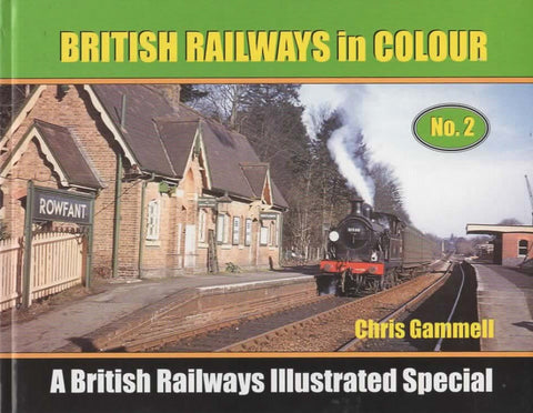British Railways Illustrated: Special -British In Colour- #02 (Ir05X) Reference