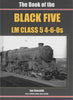 British Railways Illustrated: Special -The Book Of The Black Five Lm Class-5 4-6-0S- Part-4