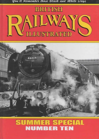 British Railways Illustrated: Summer Special #10 (Ir289) Reference