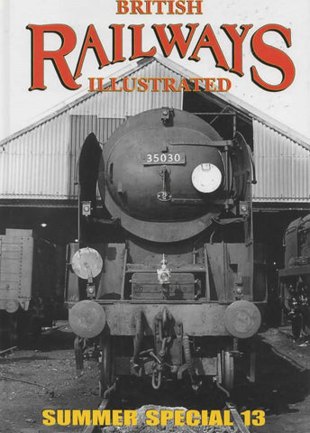 British Railways Illustrated: Summer Special #13 (Ir571) Reference