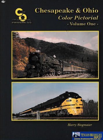 Chesapeake & Ohio Colour Pictorial - Volume One -Used- (UB3B-1034H) Reference