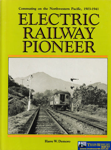Electric Railway Pioneer -Used- (UB3B-1672H) - Reference