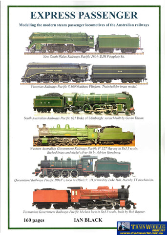 Express Passenger: Modelling the Modern Steam Passenger Locomotives of the Australian Railways (IB-11) - Reference
