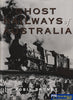 Ghost Railways of Australia -Used- (UBAB-0674H) Reference