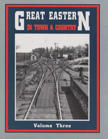 Great Eastern: In Town & Country *Volume 3* (Ir740) Reference
