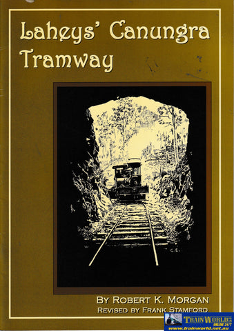 Laheys’ Canungra Tramway -Used- (UBQB-0873S) Reference
