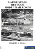 Large Scale Outdoor Model Railroads -Used- (UB9B-1502S) Reference