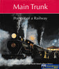 Main Trunk - Protrait of a Railway -Used- (UB7B-1832H) - Reference