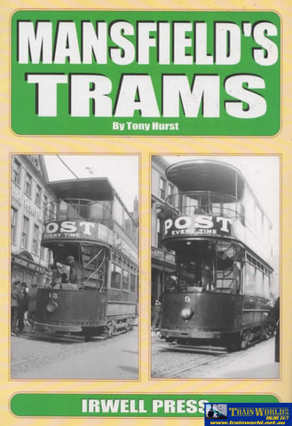 Mansfield’s Trams (IR245) Reference