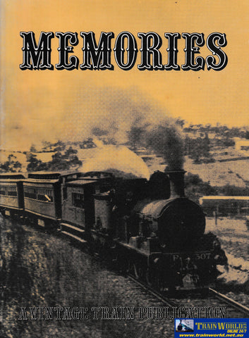 Memories - A Vintage Train Publication -Used- (UBVC-0800S) Reference