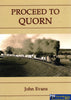 Proceed To Quorn: An Operational History Of The Last Years Terowie Peterborough & Quorn Railway Line