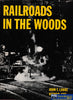 Railroads in the Woods -Used- (UB3C-1740H) - Reference