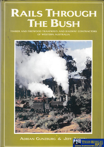 Rails through the Bush -Used- (UBWB-0723H) Reference