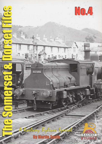 Railway Bylines: Special The Somerset & Dorset Files #04 (Ir915) Reference