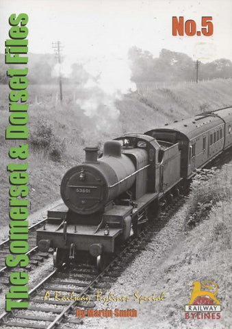 Railway Bylines: Special The Somerset & Dorset Files #05 (Ir009A) Reference
