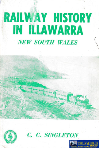 Railway History in Illawarra NSW -Used- (UBNB-1092)) Reference