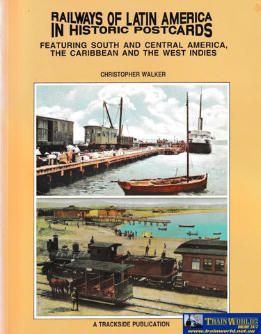 Railways of Latin America in Historic Postcards -Used- (UB4B-1417S) - Reference