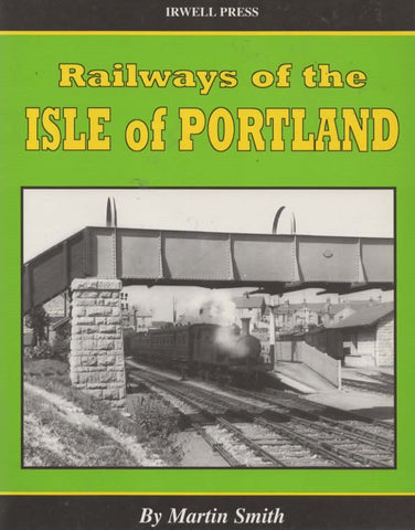 Railways Of The Isle Portland (Ir821) Reference