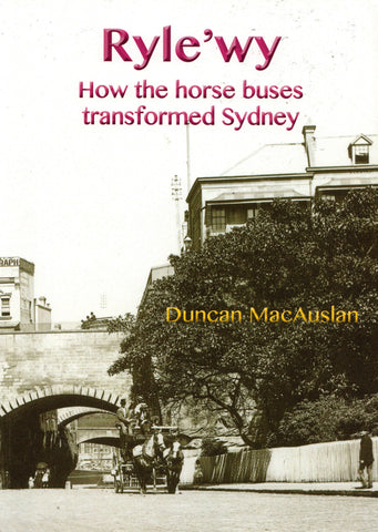 Rylewy: How The Horse Buses Transformed Sydney (Ta-17) Reference