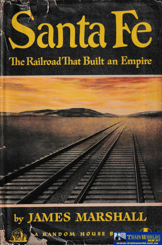 Sante Fe - The Railroad that Built an Empire -Used- (UB3D-1103H) Reference