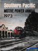 Southern Pacific Motive Power Annual 1973 -Used- (UB3D-1284S) Reference