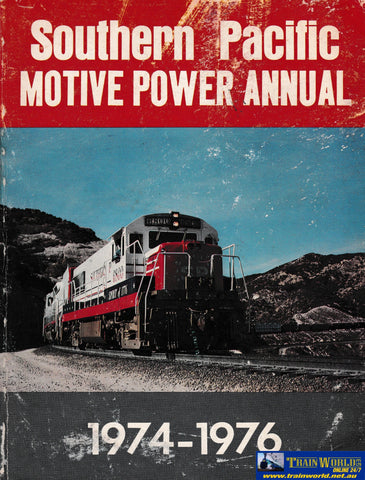 Southern Pacific Motive Power Annual 1974-1976 -Used- (UB3D-1285S) Reference