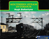 Southern Steam in Colour -Used- (UB-01443) - Reference