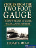 Stories from the Two Foot Gauge -Used- (UB3A-1583S) Reference