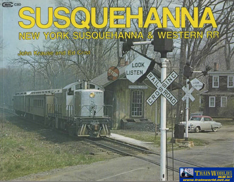 Susquehanna: New York Susquehanna & Western RR (URMC-80-7) Reference