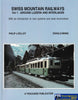 Swiss Mountain Railways Vol 1 -Used- (UB2B-1730S) - Reference