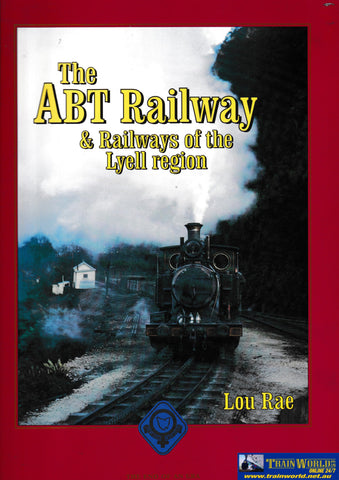 The ABT Railway & Railways of the Lyell Region -Used- (UBTB-1531S) - Reference
