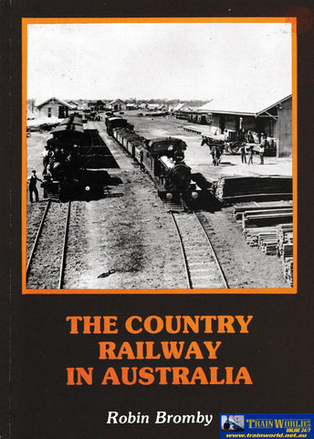 The Country Railway in Australia -Used- (UBAC-1530S) Reference
