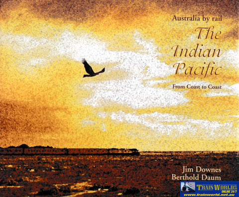 The Indian Pacific - From Coast to Coast -Used- (UBAB-1207H) Reference