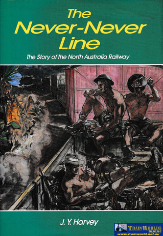 The Never-Never Line -Used-(UBXA-0478H) Reference