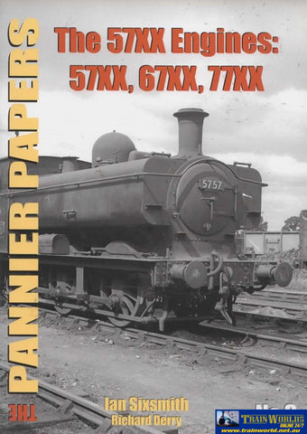 The Pannier Papers: No.3 -The 57Xx Engines- 67Xx 77Xx (Ir443) Reference