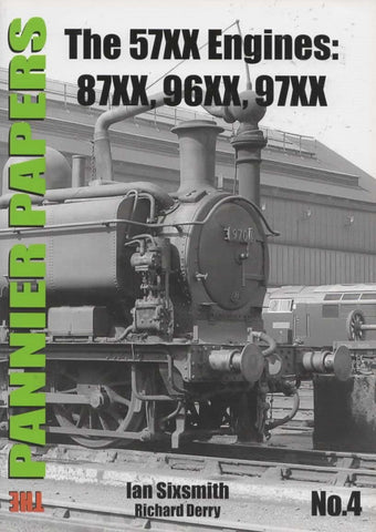 The Pannier Papers: No.4 -The 57Xx Engines- 87Xx 96Xx 97Xx (Ir481A) Reference