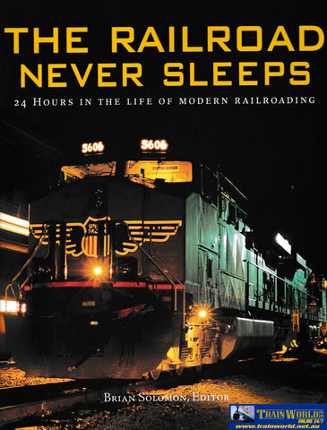 The Railroad Never Sleeps -Used- (UB3B-0874H) Reference