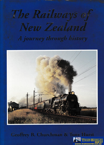 The Railways of New Zealand - A Journey Through History -Used- (UB7C-1130H) Reference