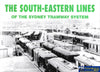 The South-Eastern Lines of the Sydney Tramway System -Used- (UBNB-0805S) Reference