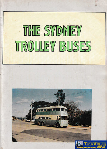 The Sydney Trolley Buses -Used- (UBNC-0964S) Reference
