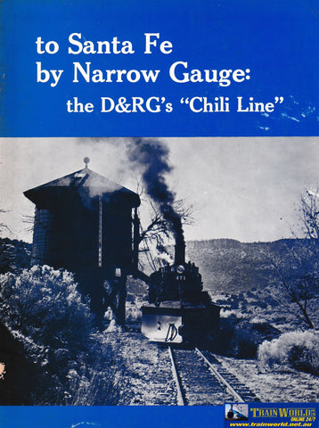 To Santa Fe by Narrow Gauge -Used- (UB3B-1560S) - Reference