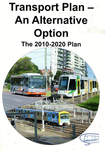 Transport Plan: An Alternative Option - The 2010-2020 Plan (Spi-01) Reference